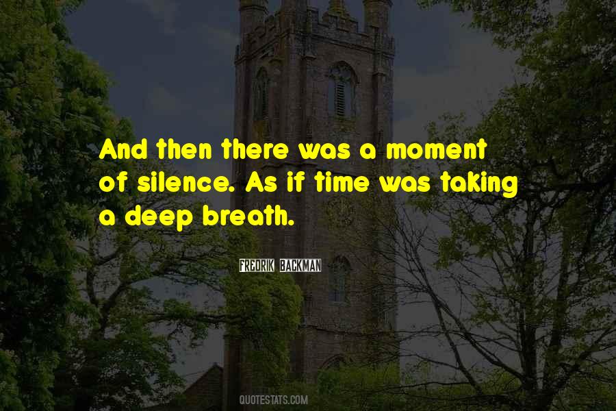 Quotes About Taking A Breath #842483