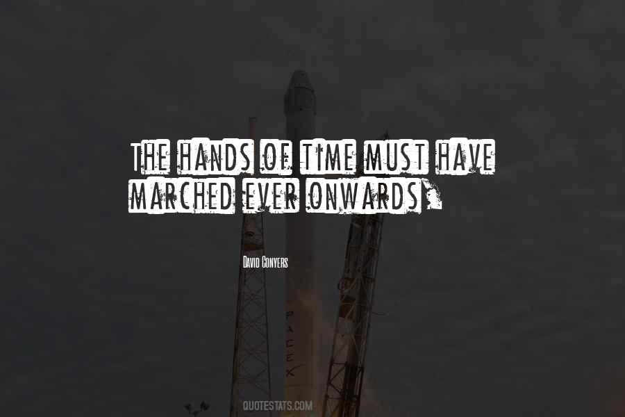 Hands Of Time Quotes #1539483