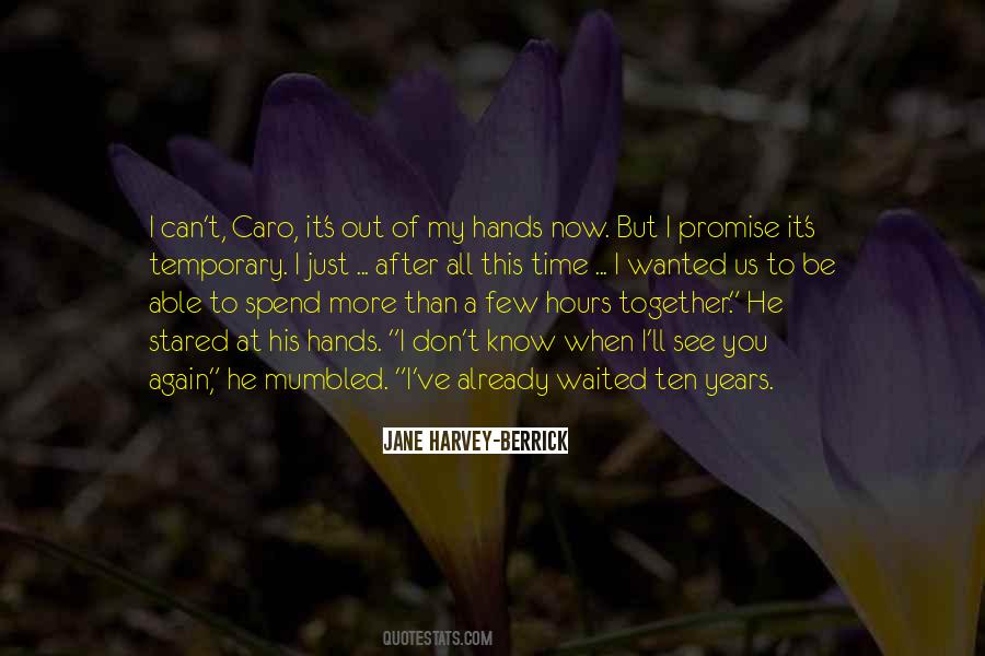 Hands Of Time Quotes #54116