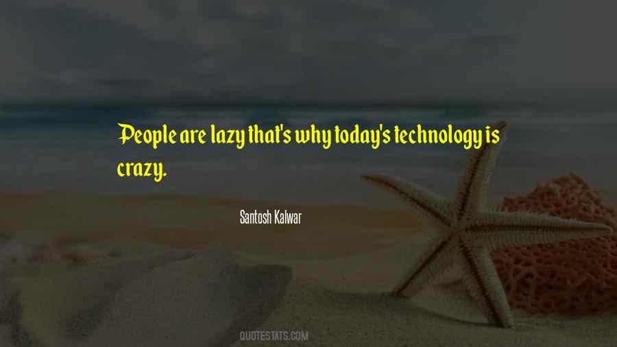 Quotes About Lazy People #509181