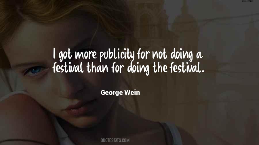 Quotes About Music Festivals #1628507