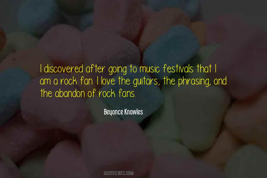 Quotes About Music Festivals #1664256