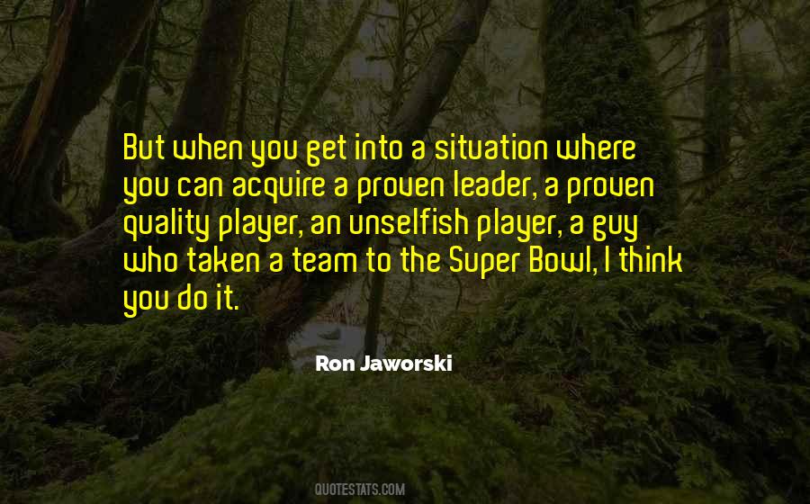 Quotes About A Team Leader #378096