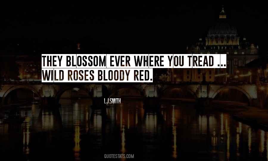 Quotes About Red Roses #788327 Quotes About Red Roses #788327