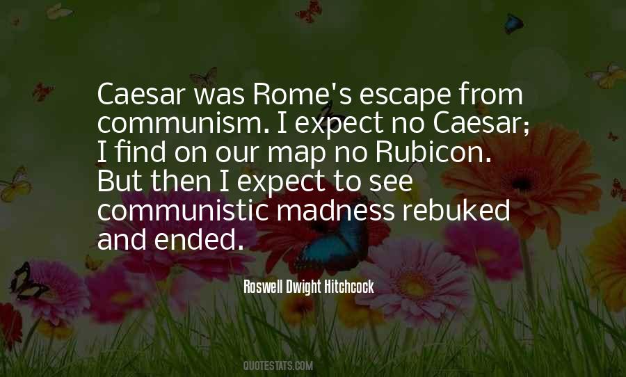 Quotes About The Rubicon #417700