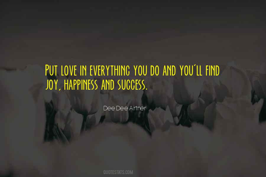 Joy Happiness Quotes #1147195