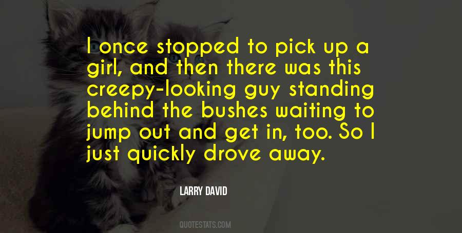 Quotes About Looking Away #380778