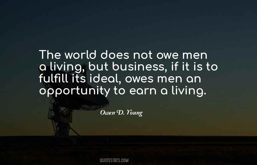 Quotes About The World Owes You Nothing #177787