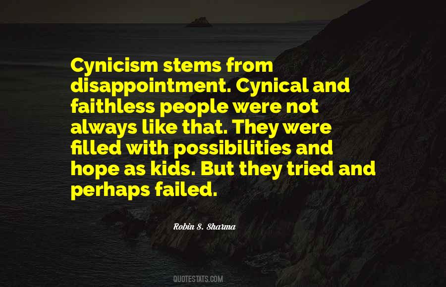 Cynical People Quotes #1607681