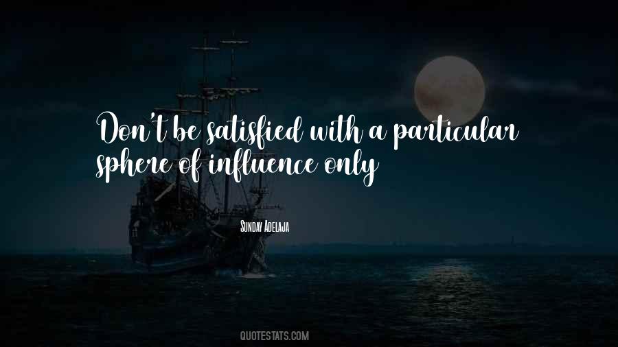 Quotes About Sphere Of Influence #1145724
