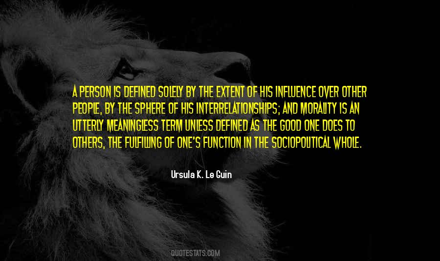 Quotes About Sphere Of Influence #597511