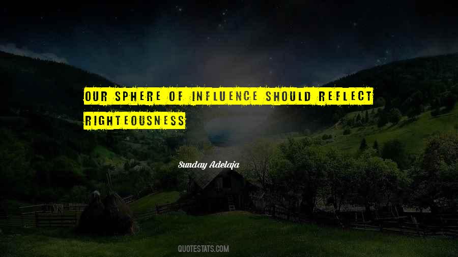 Quotes About Sphere Of Influence #662347