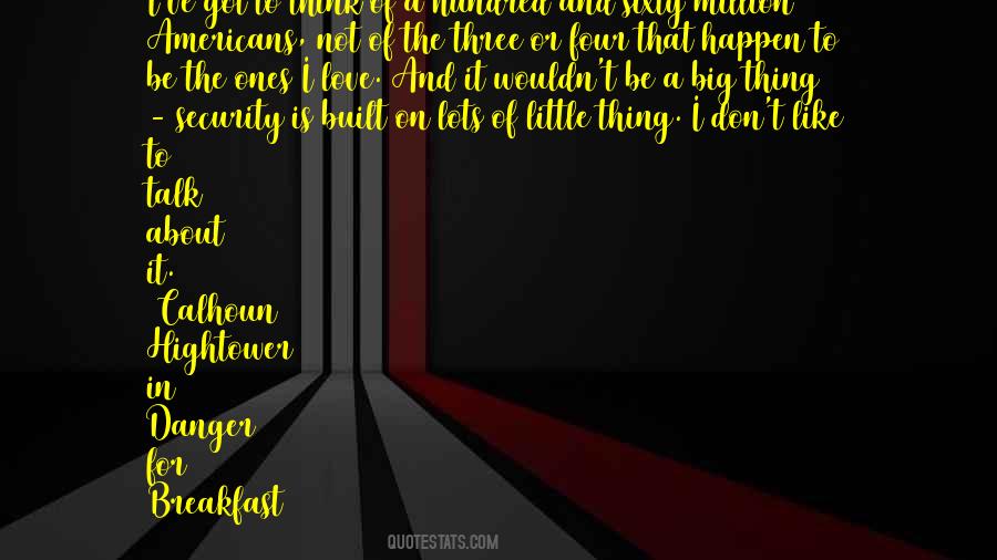 The Danger Of Love Quotes #921189