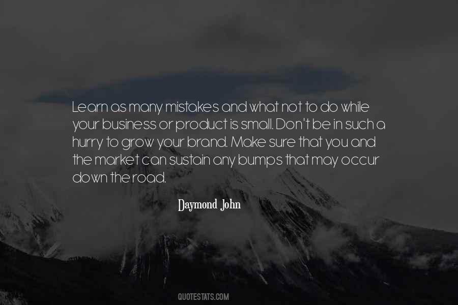 Quotes About Bumps On The Road #706361
