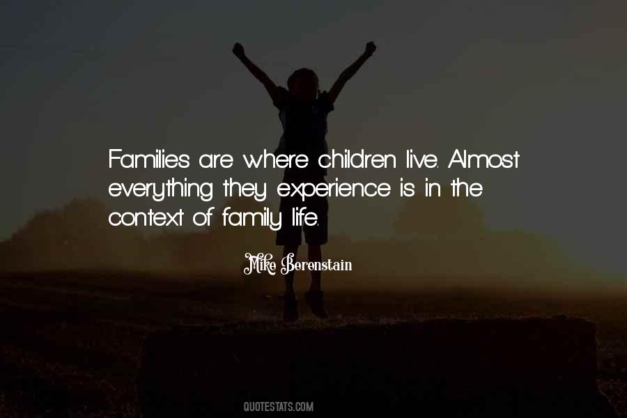 Quotes About Family Life #1416320