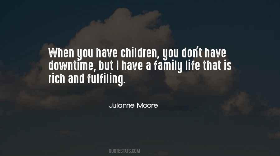 Quotes About Family Life #1602120