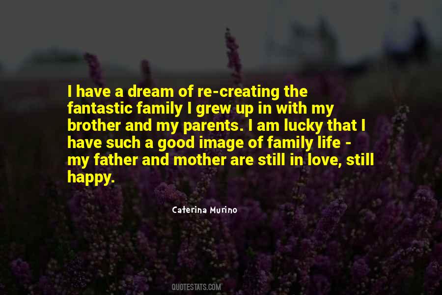 Quotes About Family Life #1615519