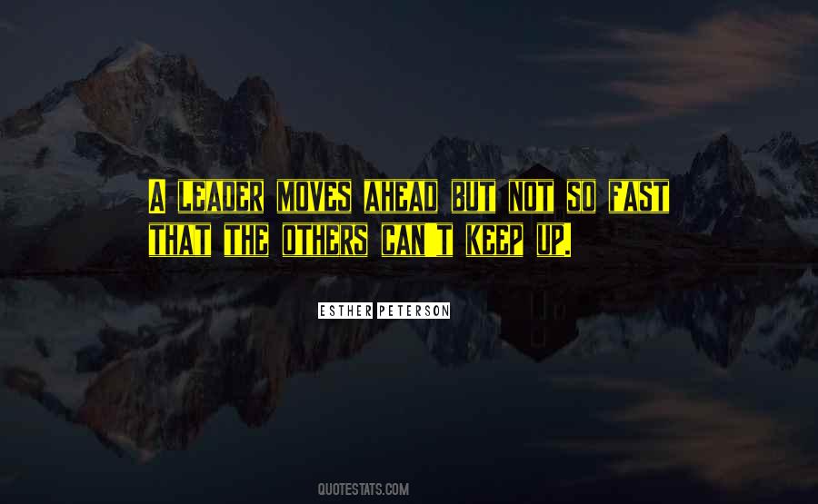 Quotes About Moving Ahead #165058