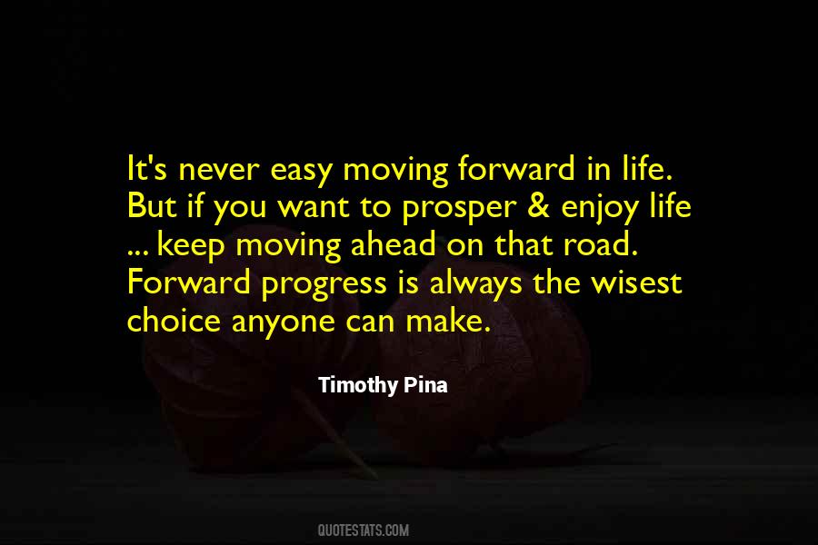 Quotes About Moving Ahead #1785680