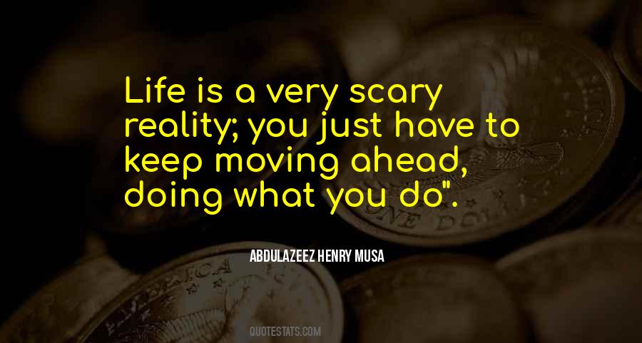 Quotes About Moving Ahead #332808