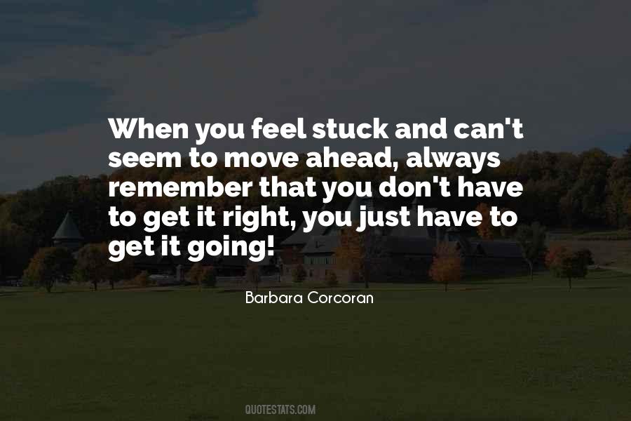 Quotes About Moving Ahead #907651