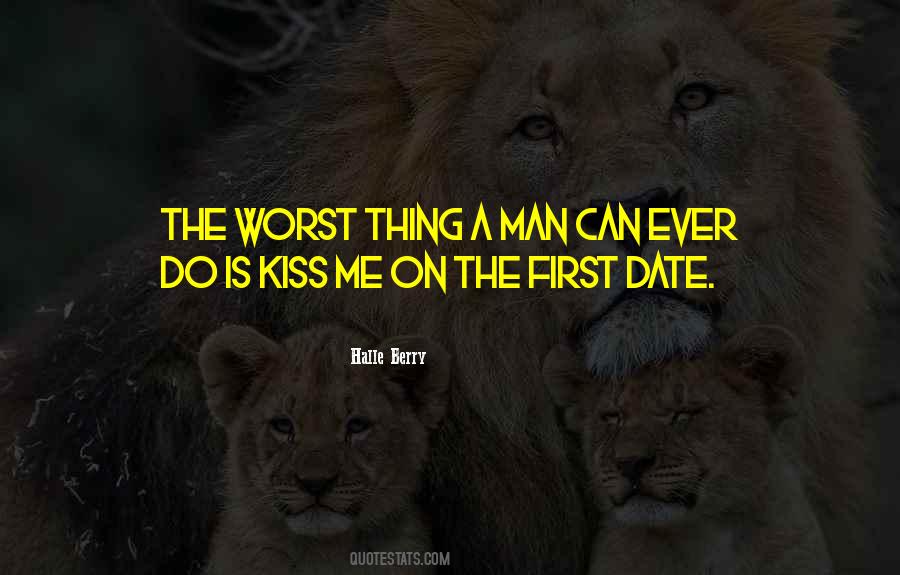 Date A Man That Quotes #851391