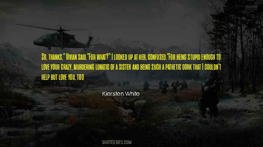 Love Confused Quotes #1098200