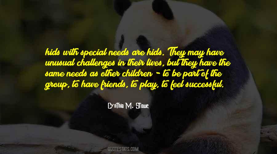 Quotes About Special Needs #1571849