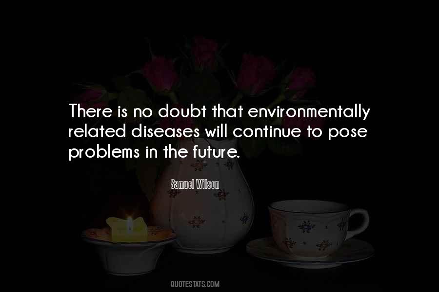 Non Environmentally Quotes #533969