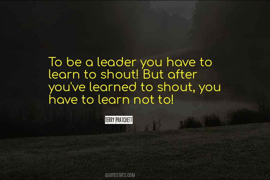 To Be A Leader Quotes #17250