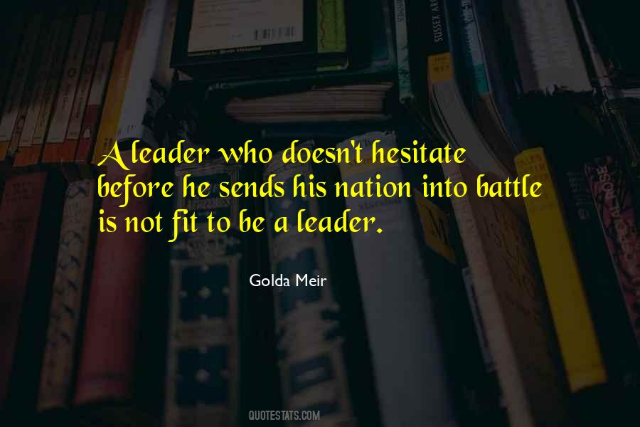 To Be A Leader Quotes #339484