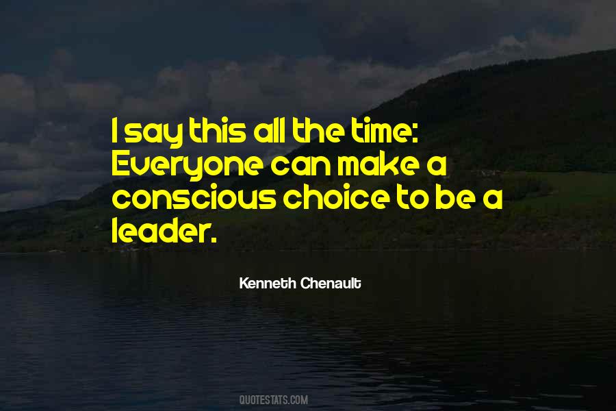 To Be A Leader Quotes #457998