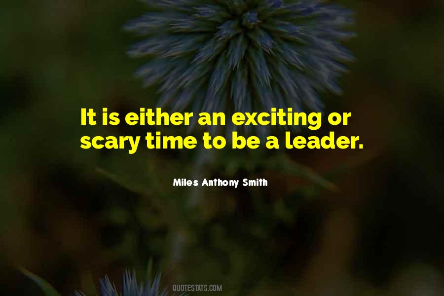 To Be A Leader Quotes #990094