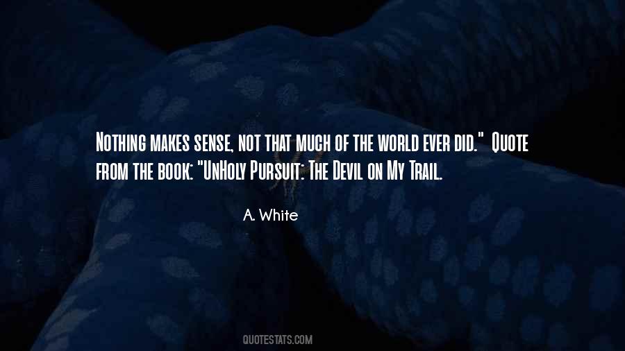 White Devil Quotes #65021