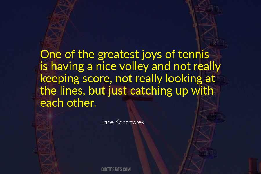 Quotes About Volley #1091024