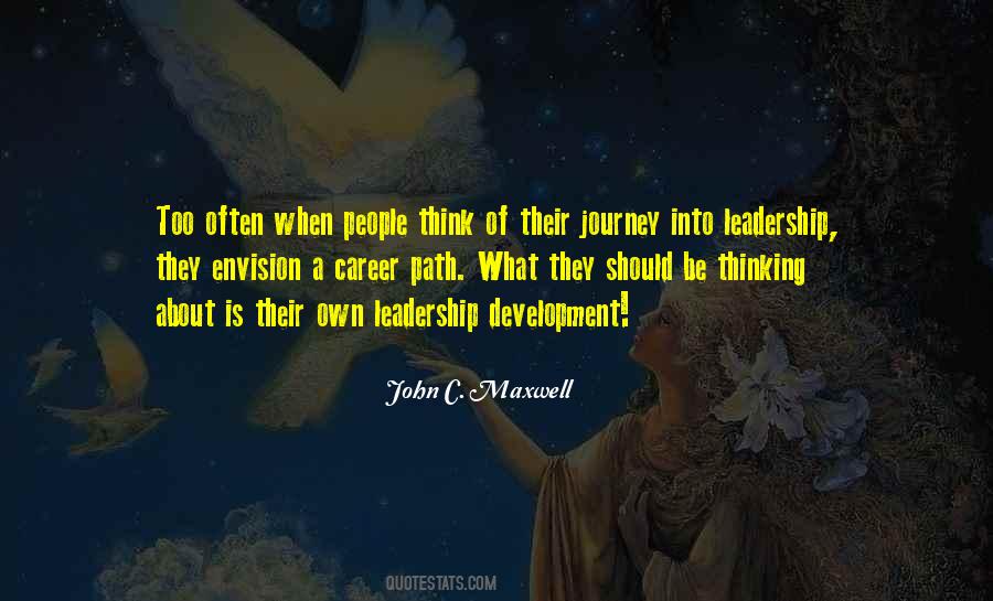 Leadership Journey Quotes #576685