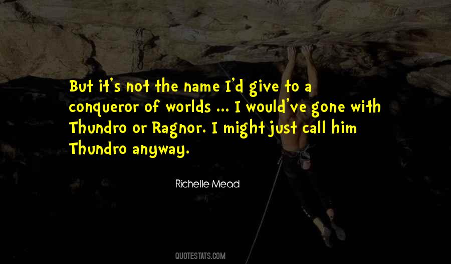 Quotes About Ragnor #482652