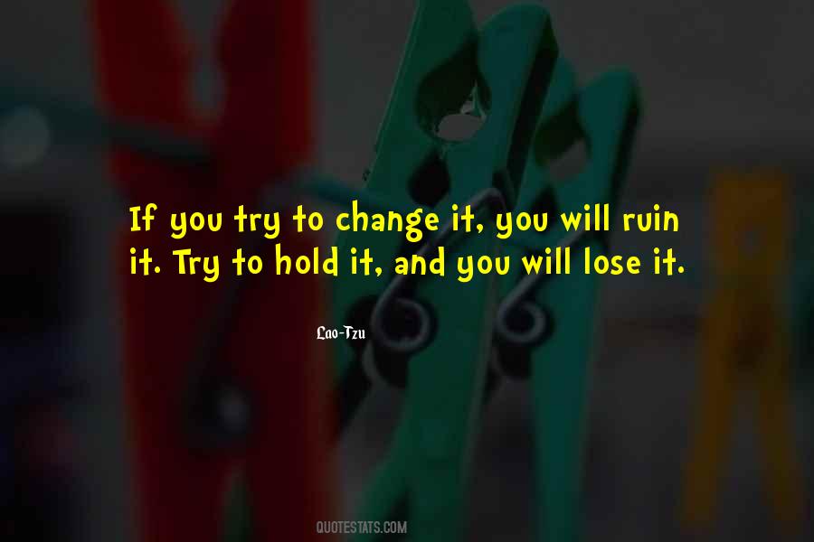 Try To Change Quotes #974553