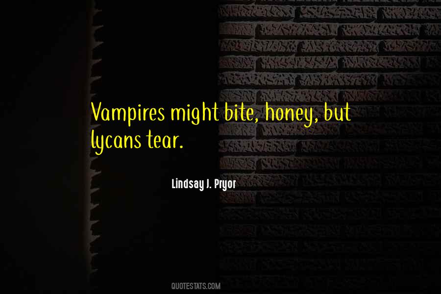 Quotes About Lycans #535256
