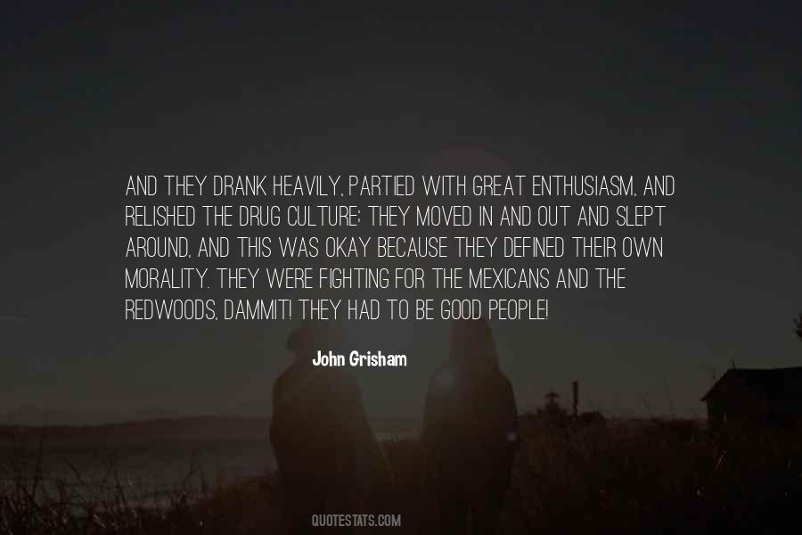 Drug Culture Quotes #1405644