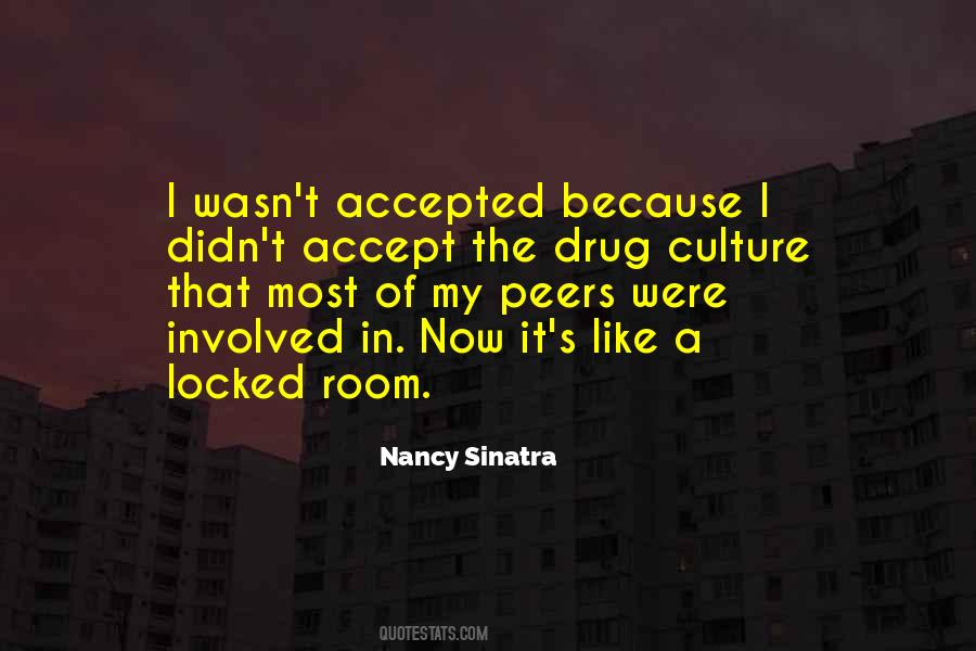 Drug Culture Quotes #1749021