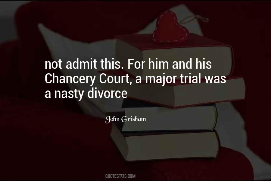 Quotes About Nasty Divorce #401675