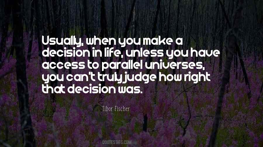 Decision In Quotes #1102296