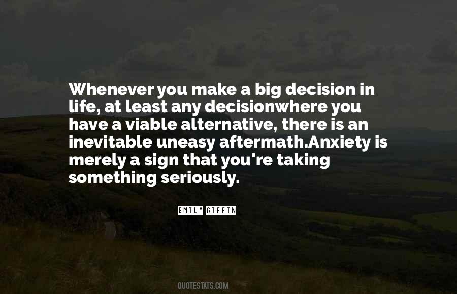 Decision In Quotes #1161672