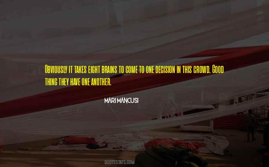 Decision In Quotes #1849483