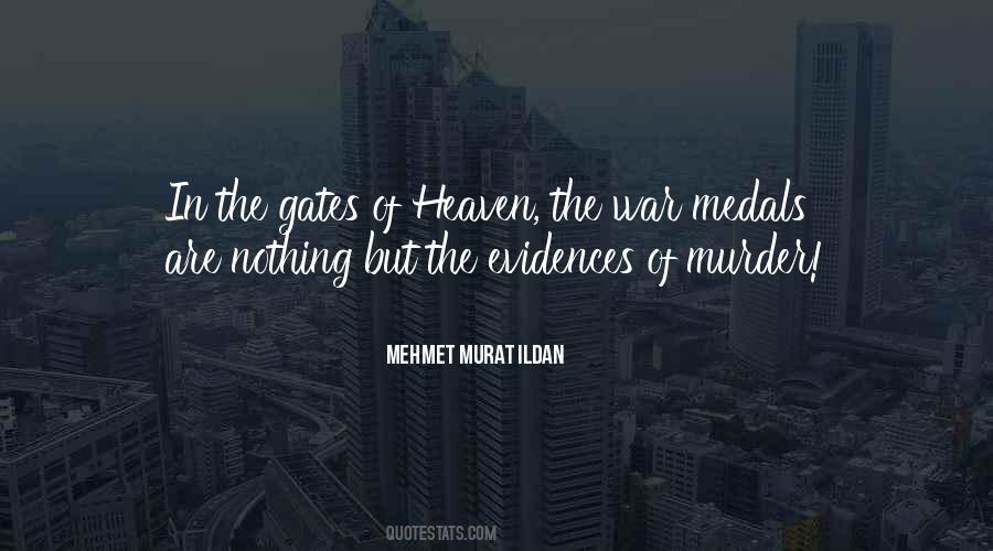 Quotes About Gates Of Heaven #1340620