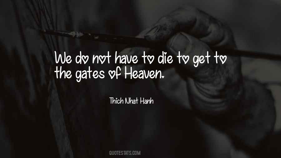 Quotes About Gates Of Heaven #1563800