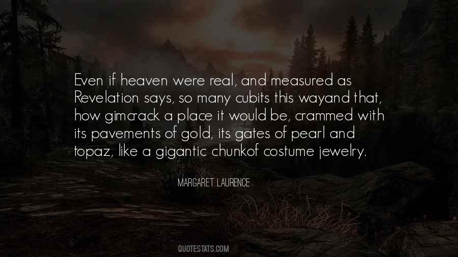 Quotes About Gates Of Heaven #729648
