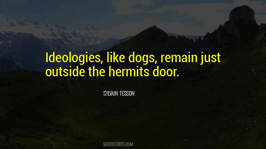 Quotes About Ideologies #241189