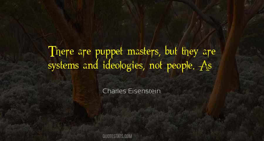 Quotes About Ideologies #361905